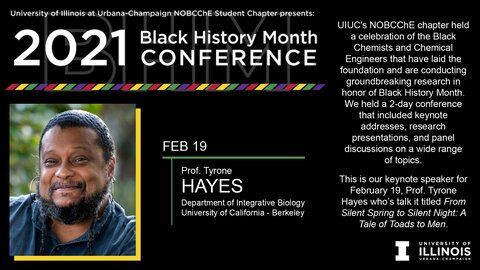 UIUC NOBCChE's 2021 Black History Month Conference - Prof. Tyrone Hayes video thumbnail