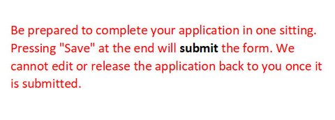 Be prepared to complete your application.  Hitting "save" at the end will submit your application.